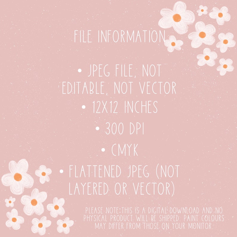K&ouml;nnte beinhalten: Dateiinformationen f&uuml;r einen digitalen Download eines JPEG-Bildes. Das Bild ist 30,48 x 30,48 cm gro&szlig;, 300 DPI, CMYK und abgeflacht. Das Bild ist nicht bearbeitbar oder eine Vektorgrafik. Der Text im Bild lautet: "FILE INFORMATION &bull; JPEG FILE, NOT EDITABLE, NOT VECTOR &bull; 12X12 INCHES &bull; 300 DPI &bull; CMYK &bull; FLATTENED JPEG (NOT LAYERED OR VECTOR) PLEASE NOTE: THIS IS A DIGITAL DOWNLOAD AND NO PHYSICAL PRODUCT WILL BE SHIPPED PAINT COLOURS MAY DIFFER FROM THOSE ON YOUR MONITOR"