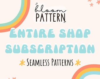 Entire Shop - Seamless Patterns - Yearly Drive Access - Bloom seamless pattern