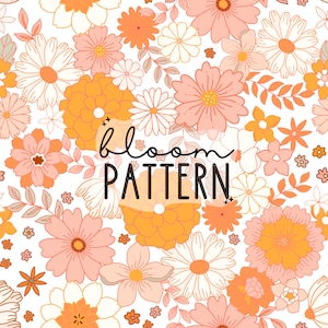 Könnte beinhalten: Ein nahtloses Muster mit verschiedenen Blumen in Orange-, Rosa- und Weißtönen. Die Blumen sind in einem sich wiederholenden Muster auf weißem Hintergrund angeordnet. Der Text "bloom pattern" ist in schwarzen Buchstaben in der Mitte des Bildes geschrieben.