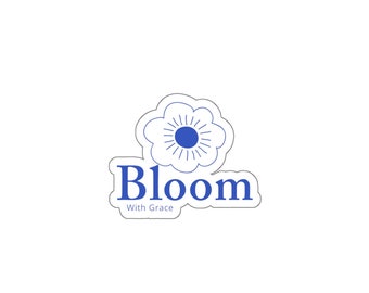 Bloom With Grace, Flower, Kiss-Cut Stickers