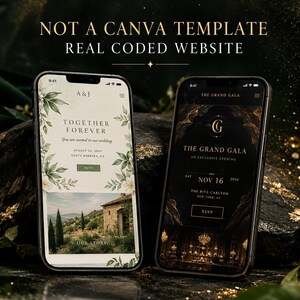 May include: Two smartphones displaying wedding website designs. The left screen shows a light background with green foliage, text reading A&J, TOGETHER FOREVER, and event details. The right screen features a dark theme with gold text, THE GRAND GALA, and date information. Text above reads NOT A CANVA TEMPLATE REAL CODED WEBSITE.