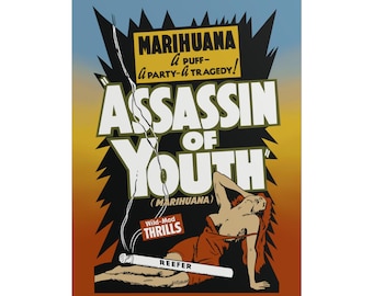 Restored 'Assassin Of Youth' Vintage Marijuana Poster, Stoner Decor