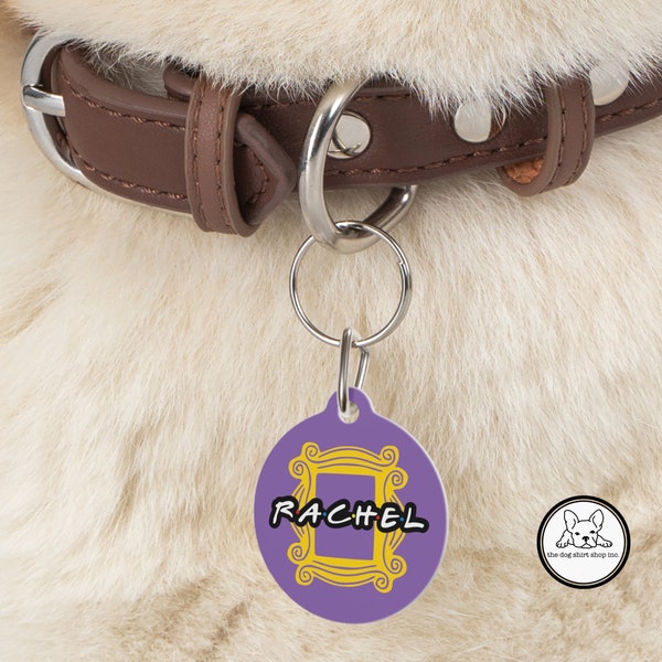 Friends Dog ID, Funny Dog Tag, Rachel, Monica, Phoebe, Joey, Ross, Chandler, Custom Pet ID, Personalized Dog TAG, Pivot