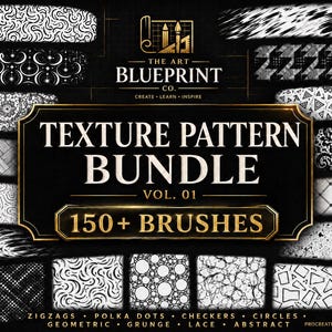 Peut inclure: Un ensemble de motifs de texture numériques comprenant plus de 150 pinceaux pour Procreate. Le graphique noir et or affiche le texte THE ART BLUEPRINT CO. CREATE LEARN INSPIRE, TEXTURE PATTERN BUNDLE VOL. 01, 150+ BRUSHES et divers motifs.