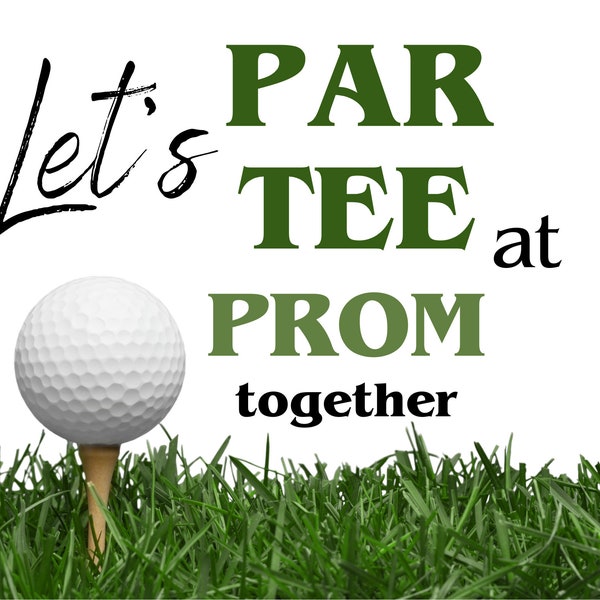 Let's ParTee at Prom, promposal sign, digital download