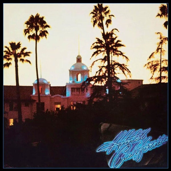 Eagles, Hotel California Cover, Poster, Wandkunst. Als Druck oder vollständig gerahmt erhältlich. 12" große Original-Vinylhüllen.