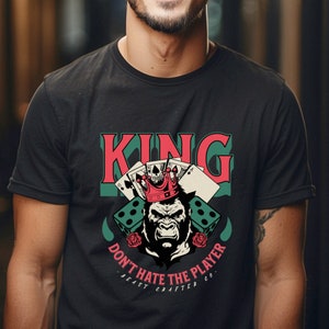 Dont Hate The Player, Gambling Tee, Gambler Gift, Funny Gambler Shirt