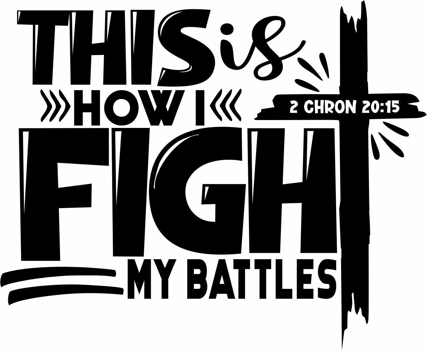 This is how i fight my battles decal etsy