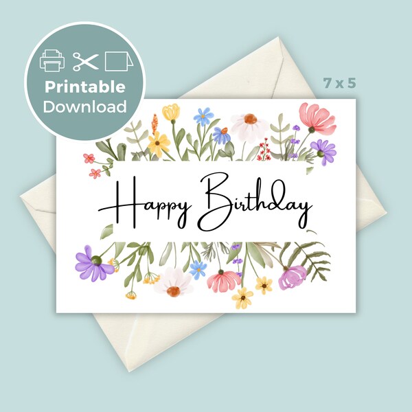 Carte d'anniversaire imprimable avec fleurs, carte d'anniversaire florale, carte de voeux imprimable, impression à la maison