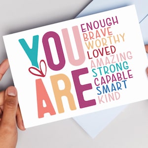 Carte d'anniversaire imprimable, vous êtes assez, courageux, fort, digne, aimé, carte d'affirmation inspirante, voeux d'anniversaire stimulant