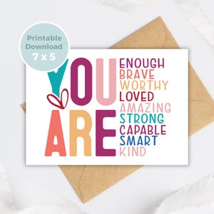 Tarjeta de cumpleaños imprimible: "Eres suficiente, valiente, fuerte, digno, amado". Tarjeta de afirmación inspiradora. Saludo de cumpleaños empoderador BC0035
