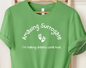 Surrogate Gift, Surrogacy Shirt, Surrogate Thank You Gift, Gestational Carrier, Surrogate Mom Gift, Surrogate Baby Shower Idea, IVF Shirt