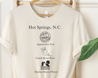 Hot Springs, NC, Hot Springs NC shirt, Hot Springs NC T-shirt