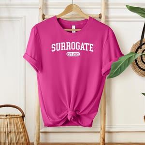 Surrogate shirt, Est year, Personalized Surrogate Gift, Surrogacy, IVF, Transfer Day, Surrogacy, Gift for surrogate, Unisex Jersey Tee