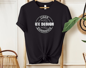 User Experience Design shirt, UX Design shirt, Web design shirt, UX design, Designer shirt