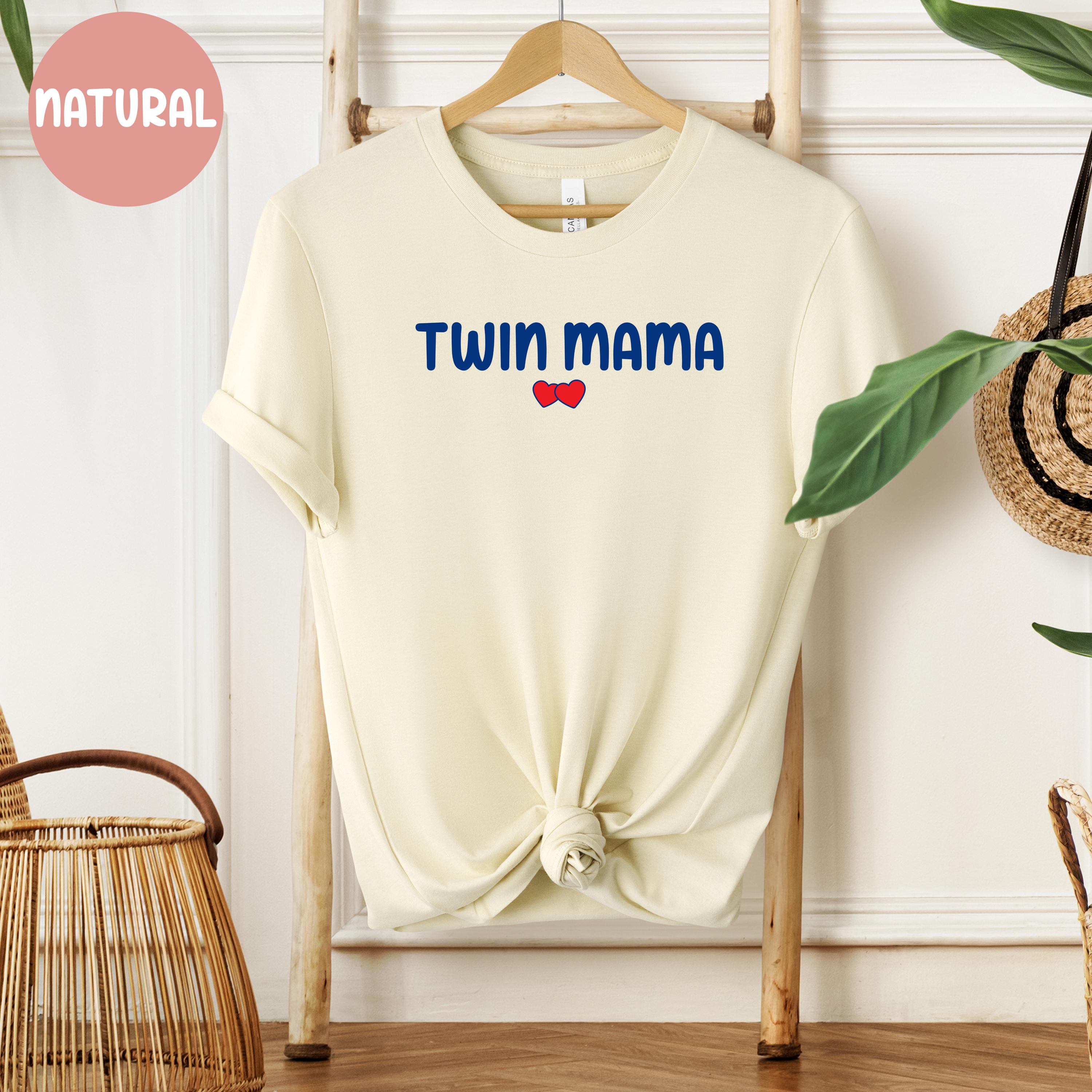 Twin Mama, Twin Mom, Twin Mom Shirt, Twin Mom T-shirt, Mother's
