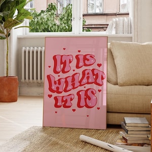 It is what it is Print For Girls Bedroom Preppy Room Decor Aesthetic Poster For Print Bubble Writing Pink And Red Wall Art