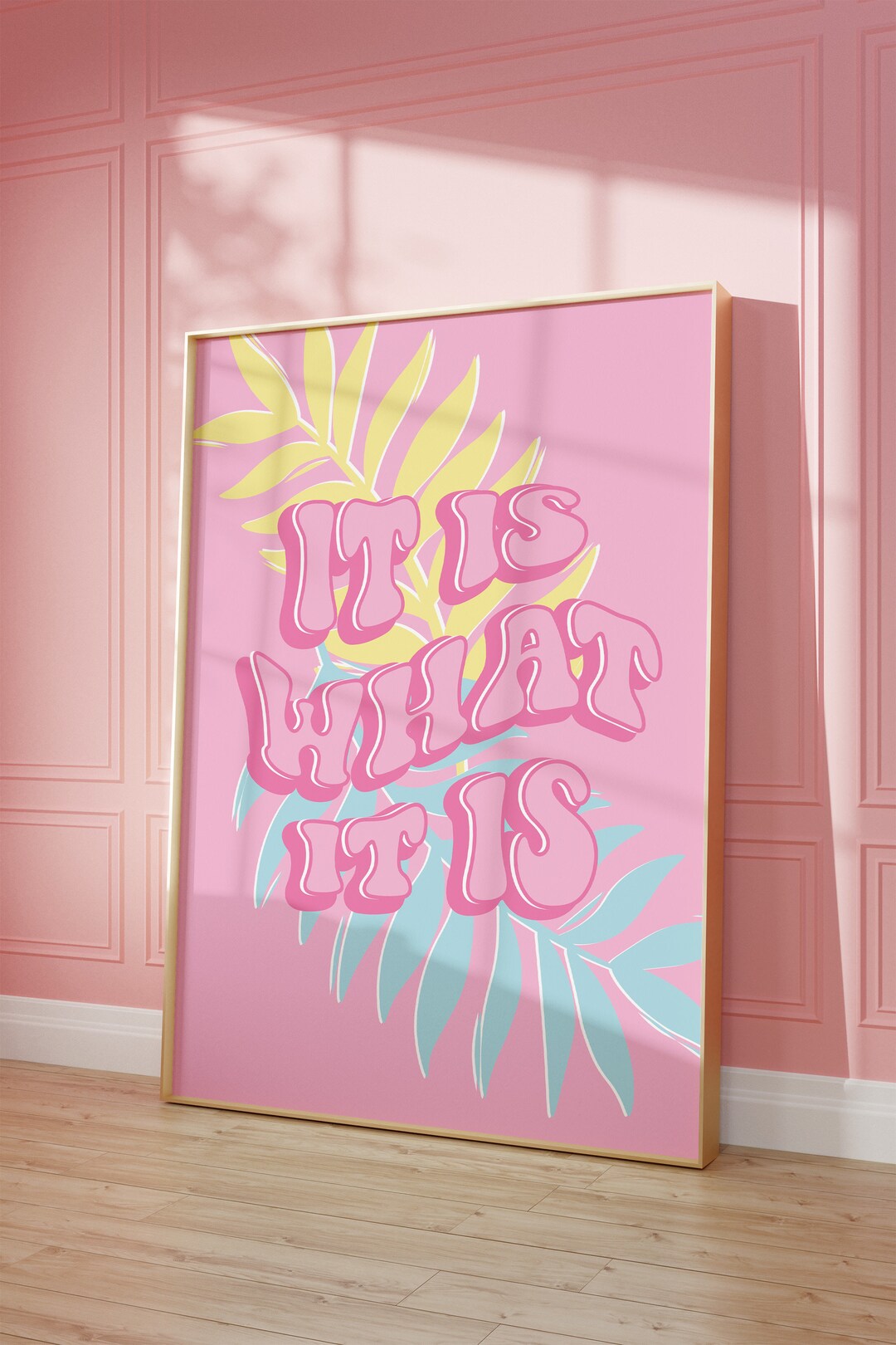 Funky Print It is What It is Wall Art Print Pink Preppy Room Etsy