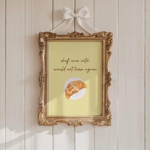 Chef Was Cute Wall Art Decor Kitchen Quote Poster Butter Yellow Art Print Dining Room Pastel Yellow Digital Download Art