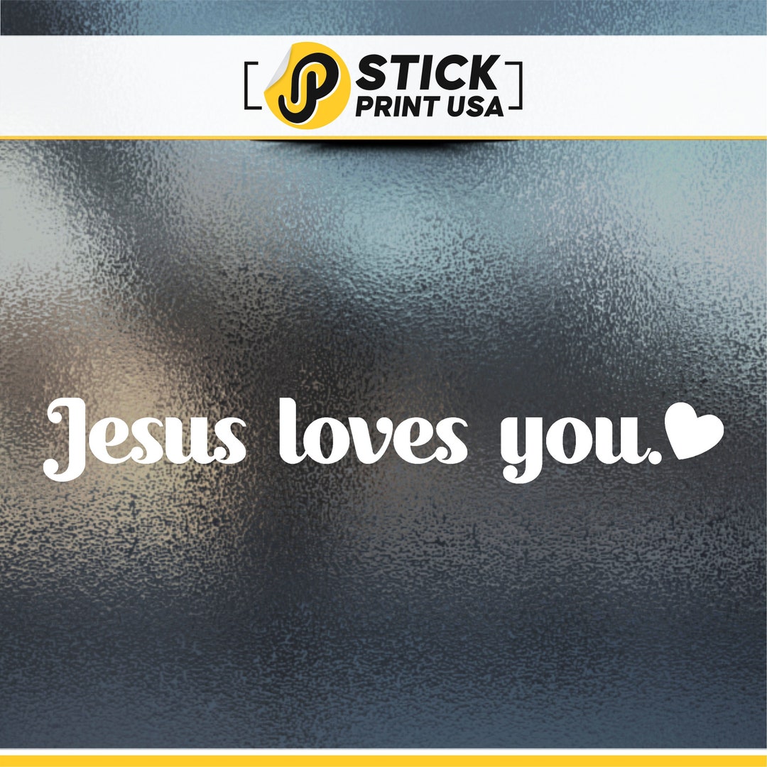 Christian Bumper Sticker Decal Jesus Loves The Hell Out