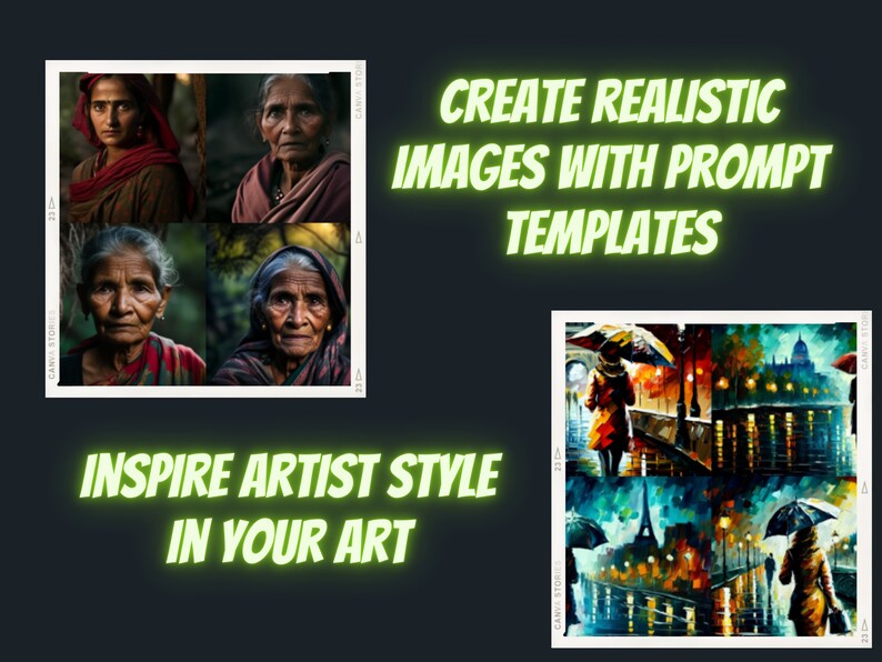 May include: A collage of four images. The top two images show close-up portraits of older women with dark hair and brown eyes. The bottom two images show close-up portraits of older women with grey hair and brown eyes. The text "CREATE REALISTIC IMAGES WITH PROMPT TEMPLATES" is in green neon letters on a black background. The text "INSPIRE ARTIST STYLE IN YOUR ART" is in green neon letters on a black background. The bottom right image shows a collage of four images of a city scene with rain and umbrellas. The text "CANVA STORIES" is in white letters on a black background.