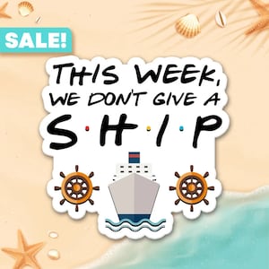 This Week, We Don&#39;t Give A Ship Cruise Door Magnets, Cruise Door Decorations, Royal Caribbean Door Magnet, Disney Cruise SVG