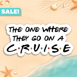 The One Where They Go On A Cruise Cruise Door Magnets, Royal Caribbean Door Magnet, Disney Cruise Magnets, Disney Cruise SVG