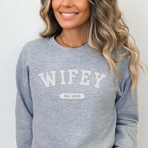 Custom Wifey Sweatshirt, Personalized Embroidered Wifey Sweatshirt, Bride Sweatshirt, Gift for Bride, Bridal Shower Gift, Wedding Gift