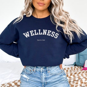 Wellness Embroidered Sweatshirt, Sporty Sweatshirt, Wellness Sweatshirt, Embroidered Crewneck, Sweatshirts for Women, Gifts for Her