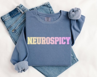 Sweatshirt Neurospicy tekst met kleurovergang, ADHD Autism Neurodivergent Crewneck, Mental Health Sweater, grappige Neurodivergent Pullover