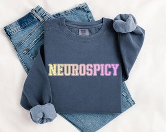 Sweatshirt Neurospicy tekst met kleurovergang, ADHD Autism Neurodivergent Crewneck, Mental Health Sweater, grappige Neurodivergent Pullover