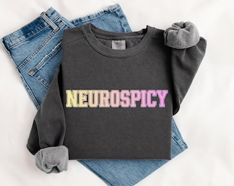 Sweatshirt Neurospicy tekst met kleurovergang, ADHD Autism Neurodivergent Crewneck, Mental Health Sweater, grappige Neurodivergent Pullover