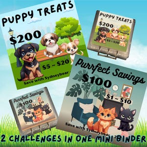 May include: Two colorful printable challenge cards for puppy treats and cat treats. The cards feature cartoon images of dogs and cats and text that says "Puppy Treats $200 $5-$20 Save with Sydneybear" and "Purrfect Savings $100 $1-$10 Save with Sydneybear". The cards are designed to be used in a mini binder.