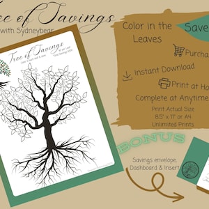 May include: A printable coloring page featuring a tree with leaves. The text "Tree of Savings" is at the top of the page. The text "Color in each leaf & save Total Savings $300" is below the tree. The text "Color in the Leaves Save $300 Purchase Instant Download Print at Home Complete at Anytime Print Actual Size 8.5 x 11" or A4 Unlimited Prints BONUS Savings envelope, Dashboard & Insert" is on the right side of the page.
