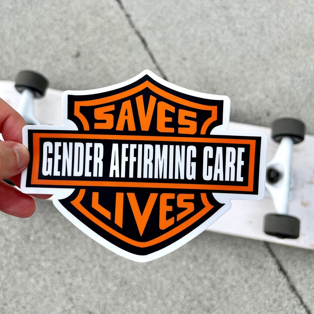 Gender Affirming Care Saves Lives Harley Bumper Sticker Etsy
