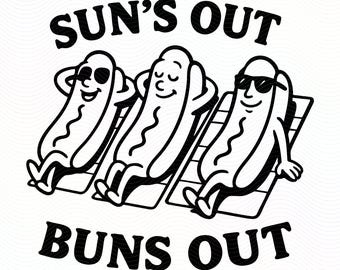 Suns Out Buns Out svg | Funny hotdog summer cut file | 4th of July bbq svg for Cricut Glowforge | png jpeg pdf digital download