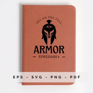 May include: A terracotta-coloured notebook featuring the text "PUT ON THE FULL ARMOR EPHESIANS 6" and a black helmet illustration. The bottom of the notebook has the text "EPS - SVG - PNG - PDF".