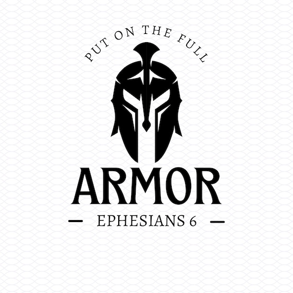 Full Armor Svg Ephesians 6 Christian Men Women T Shirt Religious Design Church Conference Journal Mug Tumbler Design pdf eps