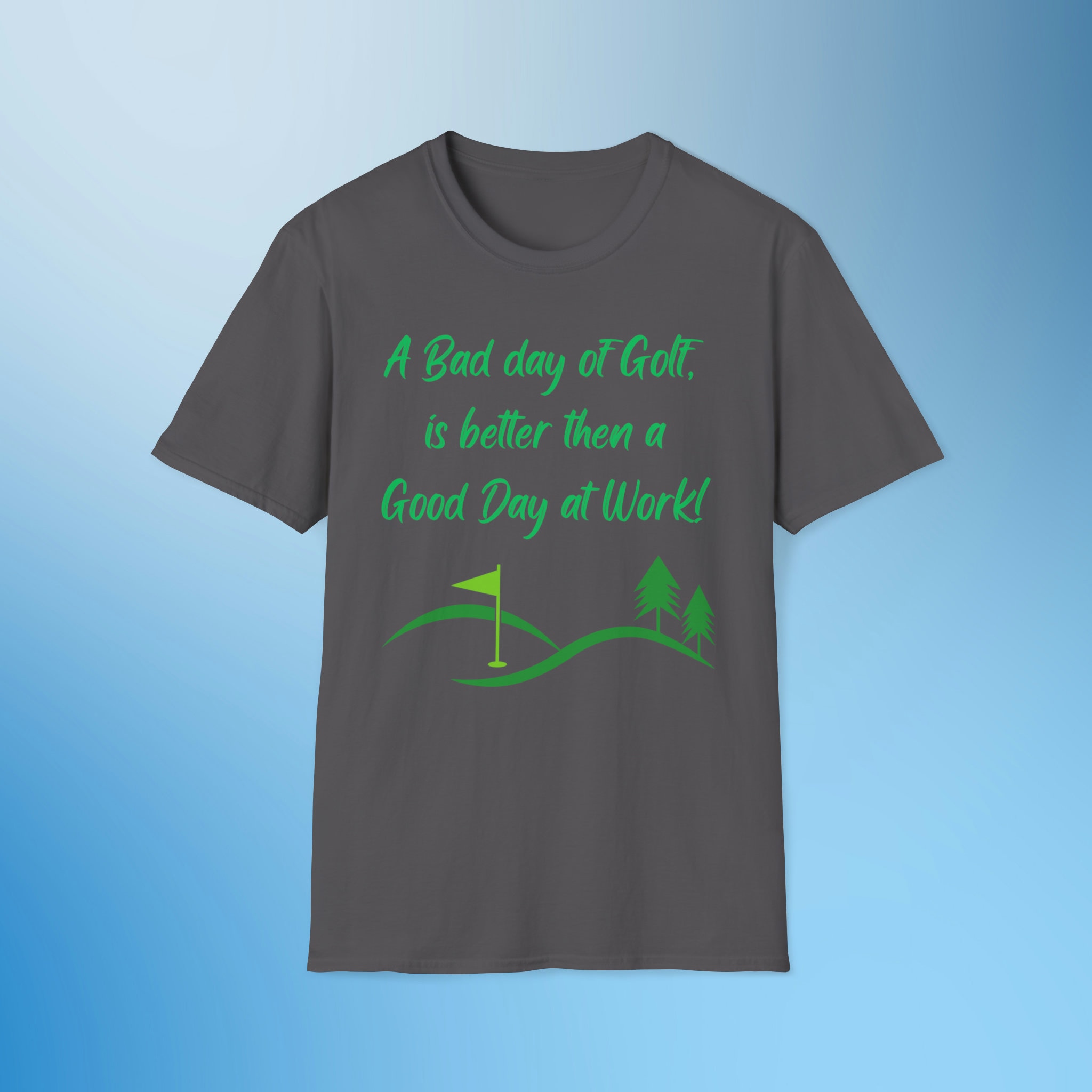 Bad Day of Golf Better Then a Good Day at Work Unisex - Etsy