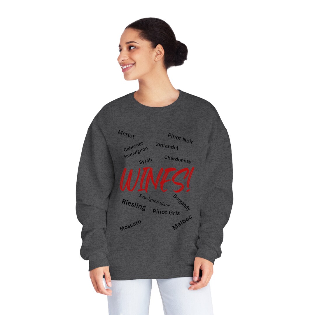 Sweatshirt Wine Lover Sweatshirt Wine Lover Sweatshirt Gift Funny Wine
