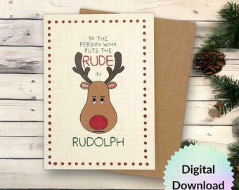 Rude-olph - Biglietto d'auguri natalizi stampabile - Biglietto natalizio divertente - Download istantaneo - Biglietto natalizio divertente - Biglietto natalizio stampabile