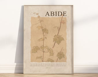 Ik ben de wijnstok en jij bent de takken Bijbelvers Poster kunst aan de muur, Abide Vintage Christian Decor John 15:5 Schriftcitaat ingelijste Print