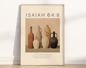 Isaiah 64:8 We are the clay you are our potter Bible verse Wall Art unframed poster, Christian Minimalist Neutral Painting Scripture Quote