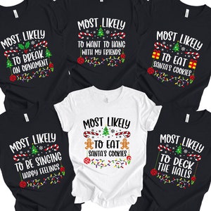 80 Zitate am wahrscheinlichsten, Weihnachten Shirt, benutzerdefinierte Weihnachten lustiges Shirt, Familien Shirt, Weihnachten benutzerdefinierte Shirt, Weihnachten lustiges T-Shirt, Gruppe
