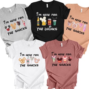 Ik ben hier voor de snacks, ik ben hier voor de drankjes, familieshirt, Disney Food Beer-shirts, Disneyland-shirts, T-shirt Disneyworld Vakantie