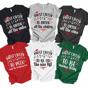 Lustiges Weihnachts-Shirt: Höchstwahrscheinlich, passendes Familien-Gruppen-T-Shirt