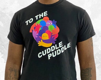 Cuddle Puddle T-shirt