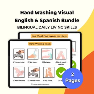 May include: A visual guide for hand washing, in English and Spanish, displayed on two tablets. The guide shows the steps: turn on water, wet hands, get soap, scrub hands, wash off soap, turn off water, and dry hands.