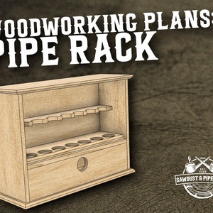 Tobacco Pipe Rack, Pipe Storage, Plans for Pipe Rack, Pipe Rack Plans