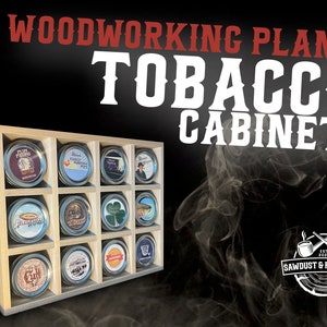 Tobacco Cabinet, Plans to build tobacco cabinet, Mason Jar Storage